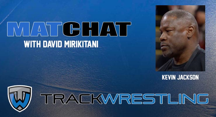 MC36: USA Wrestling Developmental freestyle coach Kevin Jackson joins Mat Chat