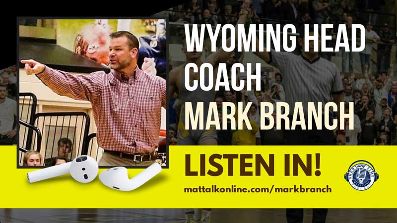 Wyoming head coach Mark Branch on his place in wrestling history and the culture in Laramie – ST474