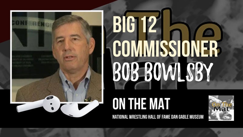 Big 12 Commissioner Bob Bowlsby – OTM555