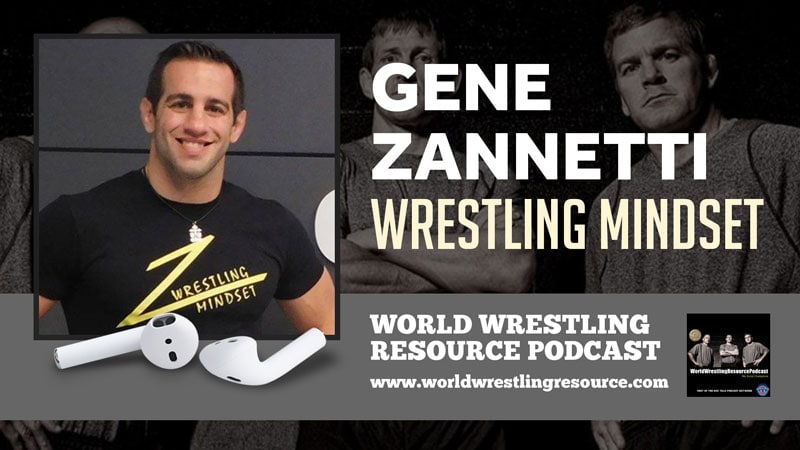 Gene Zannetti of Wrestling Mindset – WWR67