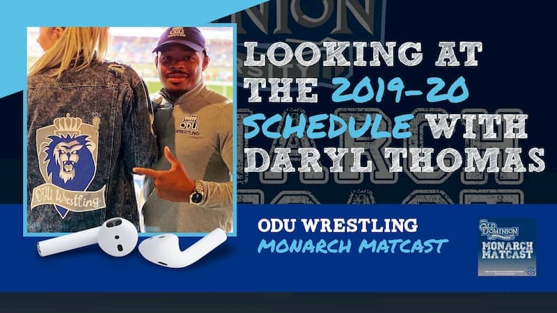 Daryl Thomas previews the 2019-20 ODU wrestling schedule – ODU66