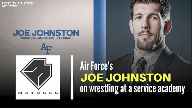 Air Force associate head coach Joe Johnston – The MatBoss Podcast Ep. 42