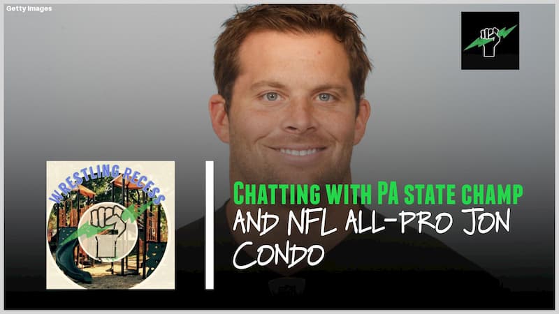 The Wrestling Recess Talks With NFL Pro Bowler Jon Condo on His Wrestling Career