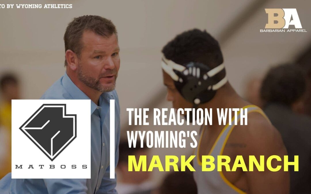 Wyoming head coach Mark Branch – The MatBoss Podcast Ep. 49