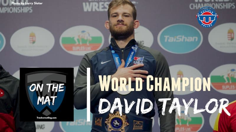 World Champion David Taylor – OTM603