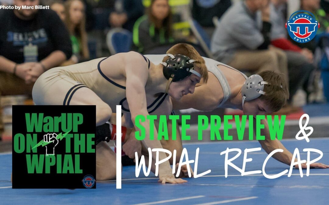 State Tournament Preview and WPIAL Recap On WarUp Podcast