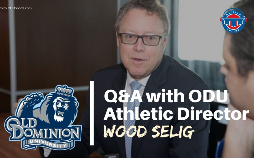 Q&A: 10 questions with Old Dominion A.D. Dr. Wood Selig