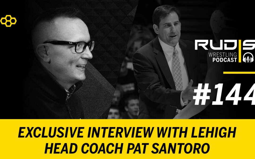 The RUDIS Podcast #144: Exclusive Interview with Lehigh Head Coach Pat Santoro