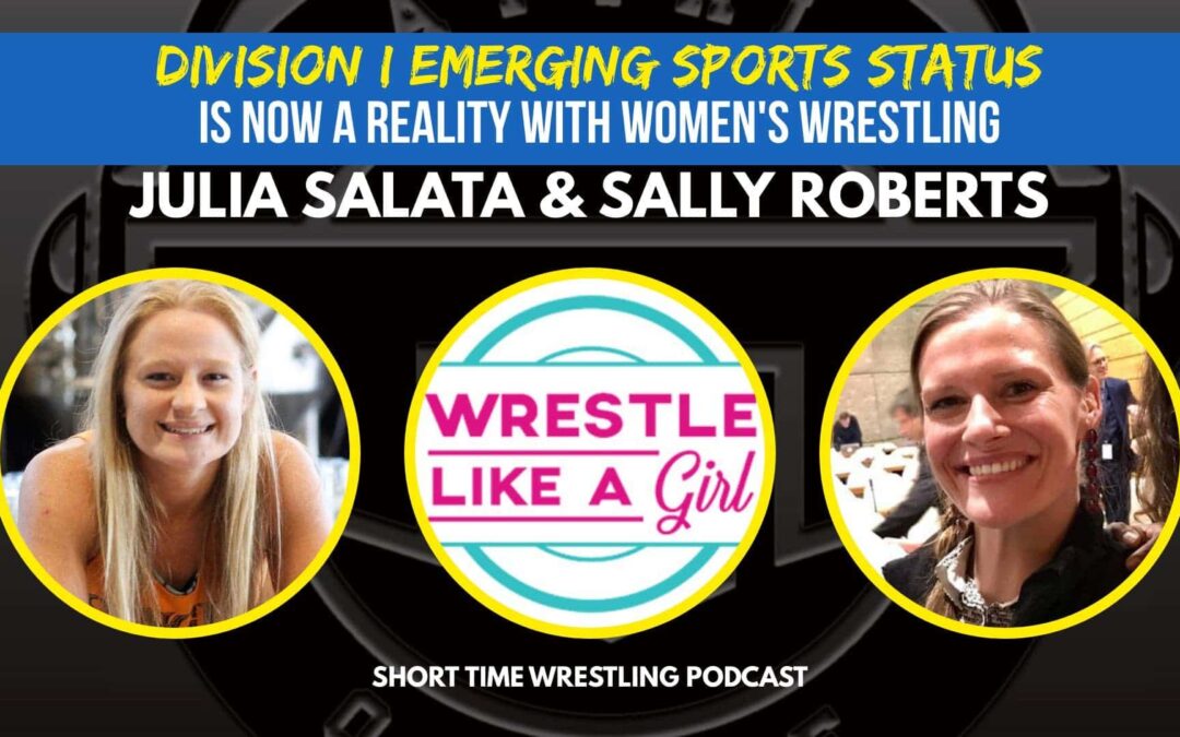 Sally Roberts and Julia Salata talk about the next steps for women’s college wrestling