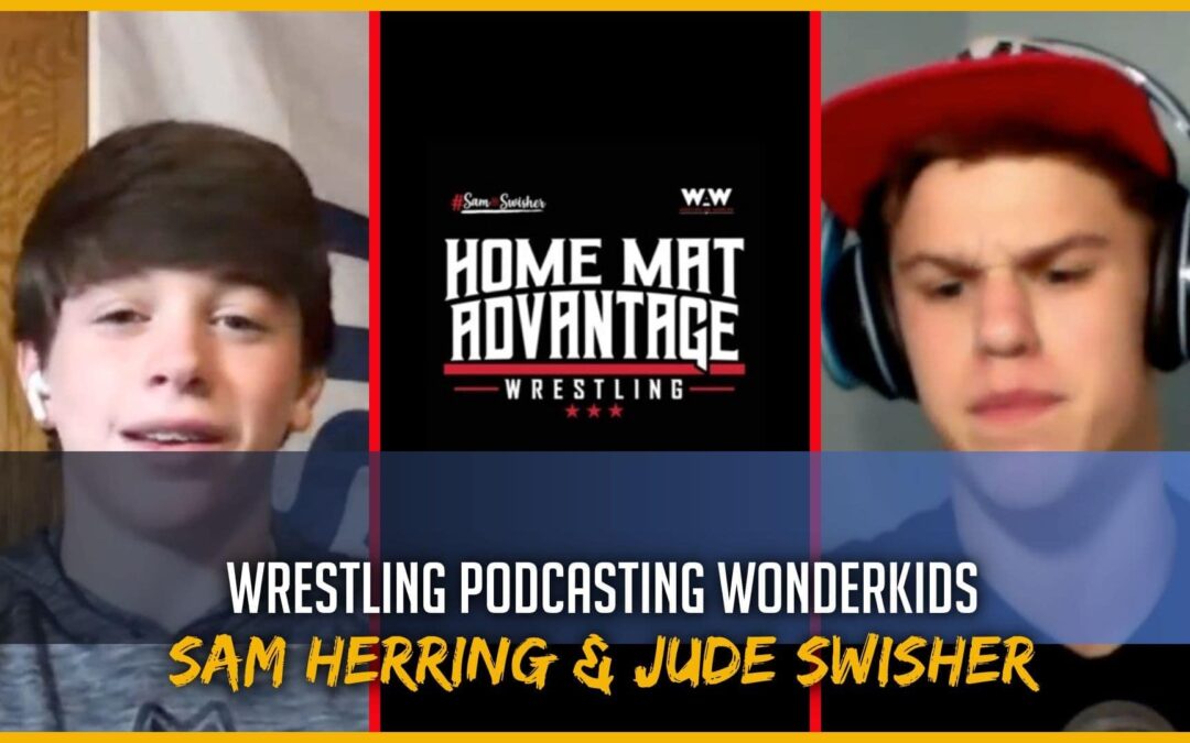 Sam Herring and Jude Swisher, wrestling’s podcasting wonderkids
