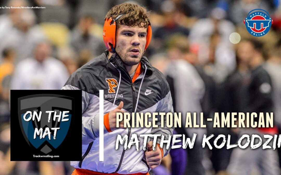 Matthew Kolodzik goes On The Mat – OTM617