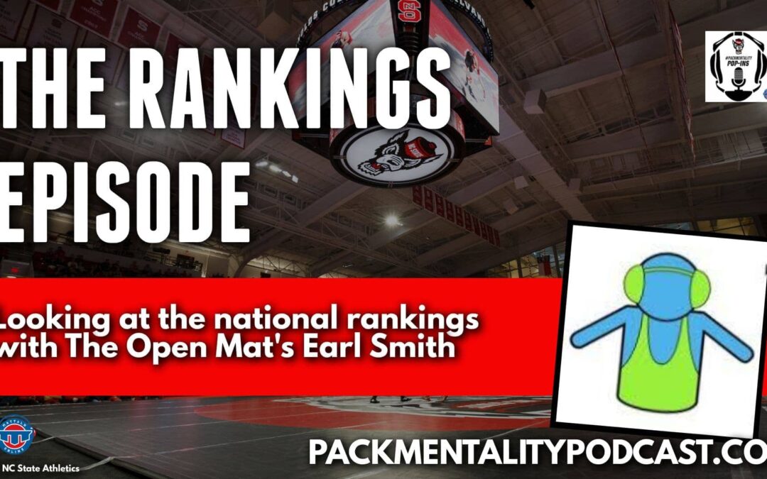 The Rankings Episode with The Open Mat’s Earl Smith – NCS72