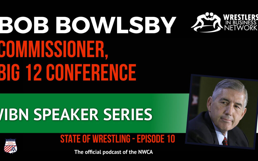 WIBN Speaker Series: Big 12 Commissioner Bob Bowlsby