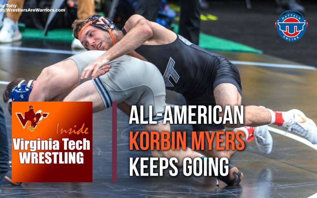 Hokies All-American Korbin Myers pursuing a doctorate in wrestling – VT103