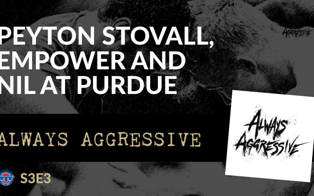 Peyton Stovall looks at Purdue’s EMPOWER and NIL programs – AAS3E3