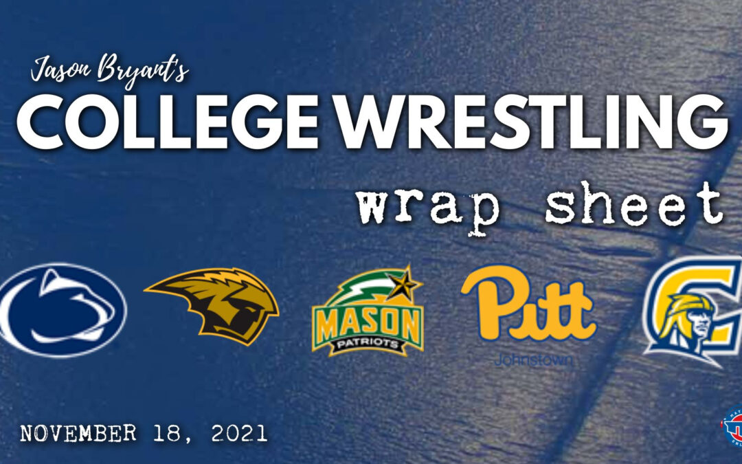 Jason Bryant’s College Wrestling Wrap Sheet – November 18, 2021