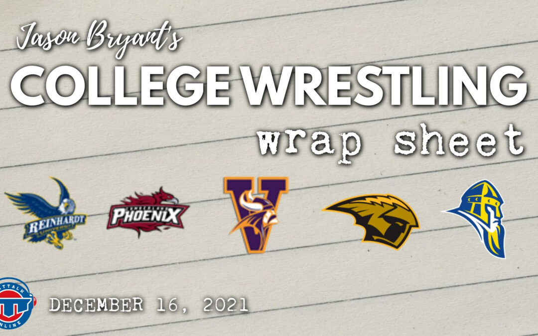 Jason Bryant’s College Wrestling Wrap Sheet – December 16, 2021