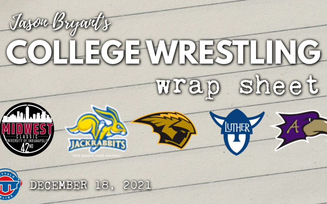 Jason Bryant’s College Wrestling Wrap Sheet – December 18, 2021