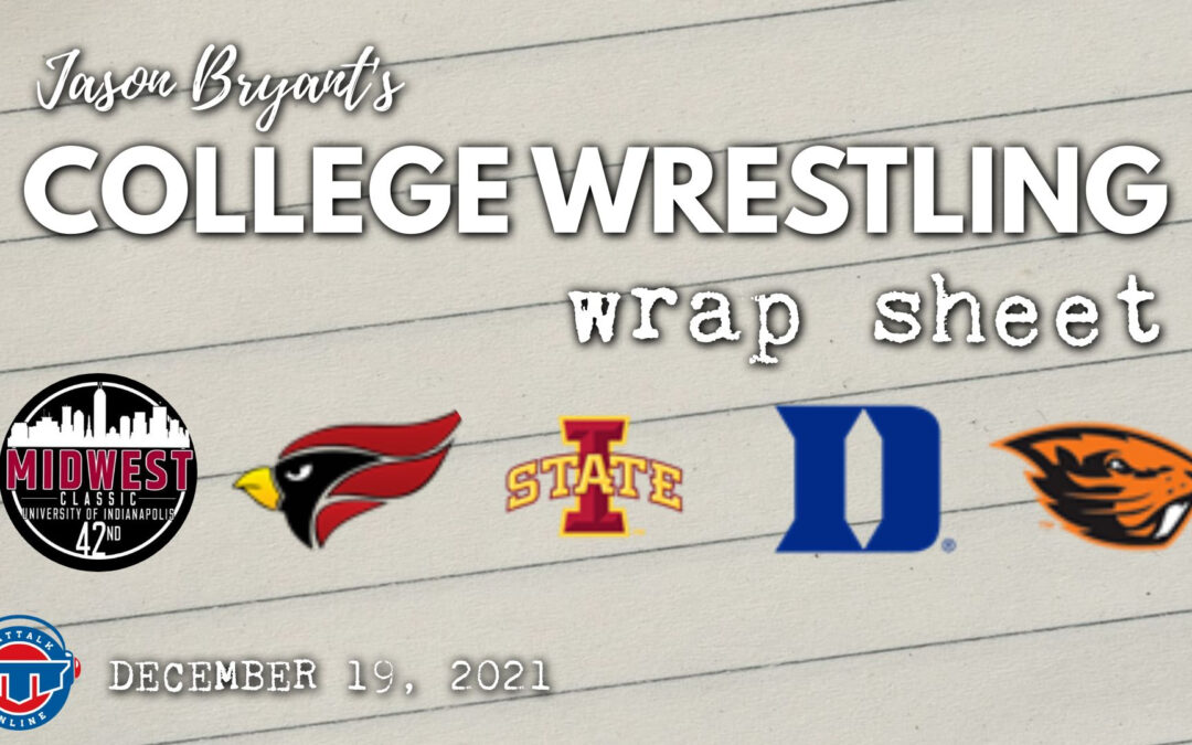 Jason Bryant’s College Wrestling Wrap Sheet – December 19, 2021