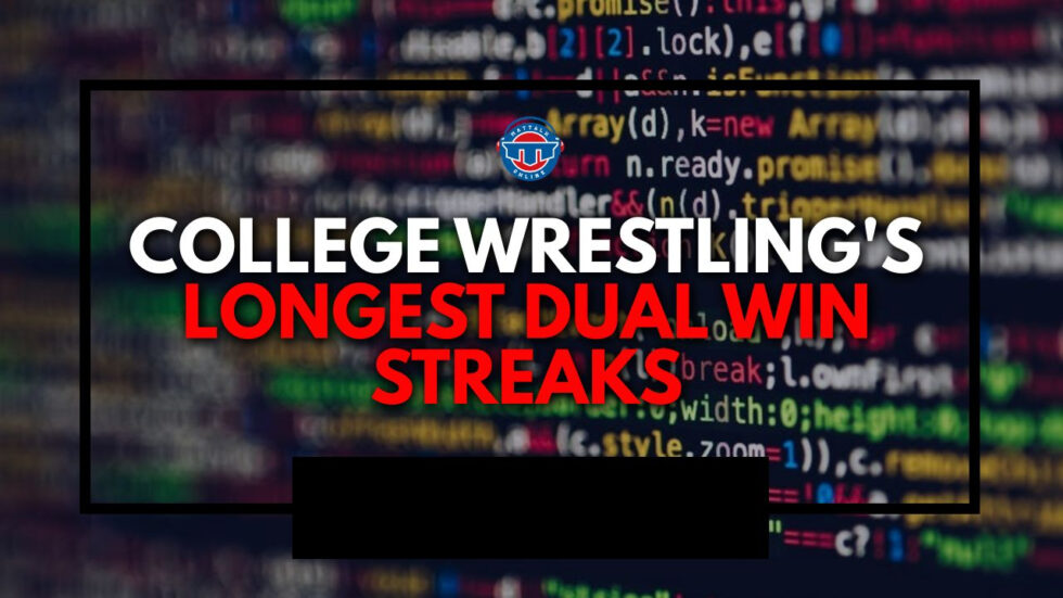 Longest Dual Meet Win Streaks in college wrestling history Mat Talk
