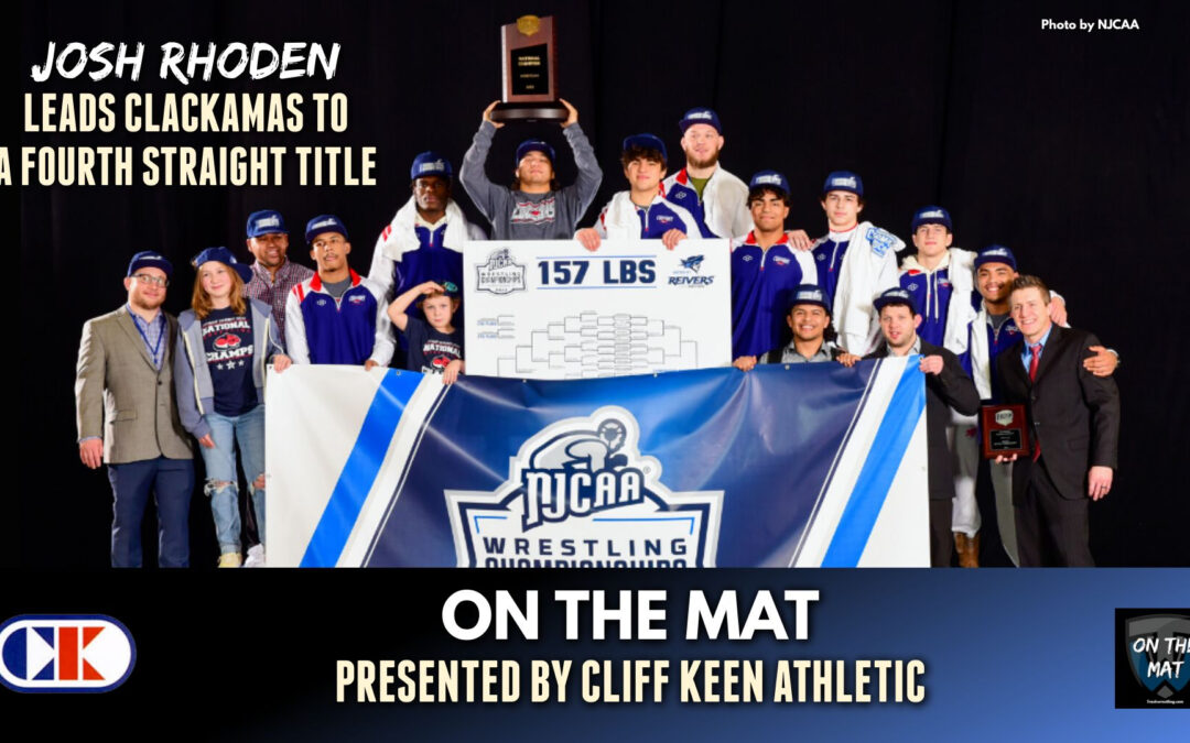 Clackamas head coach Josh Rhoden goes On The Mat – OTM643