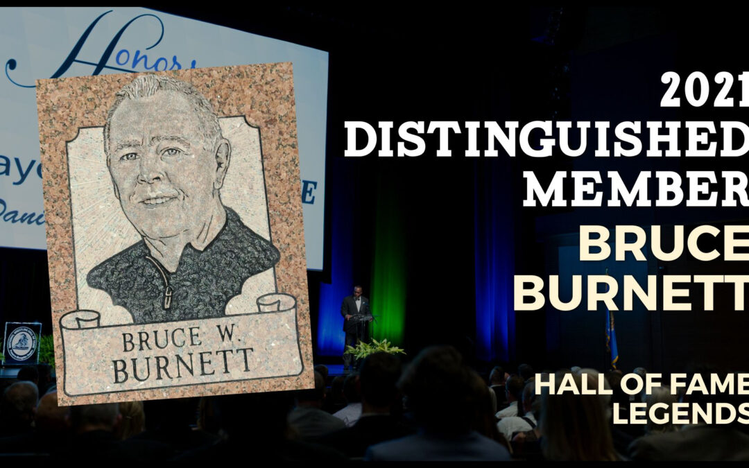 2021 Distinguished Member Bruce Burnett