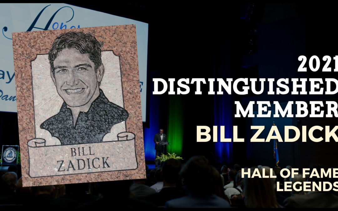 2021 Distinguished Member Bill Zadick