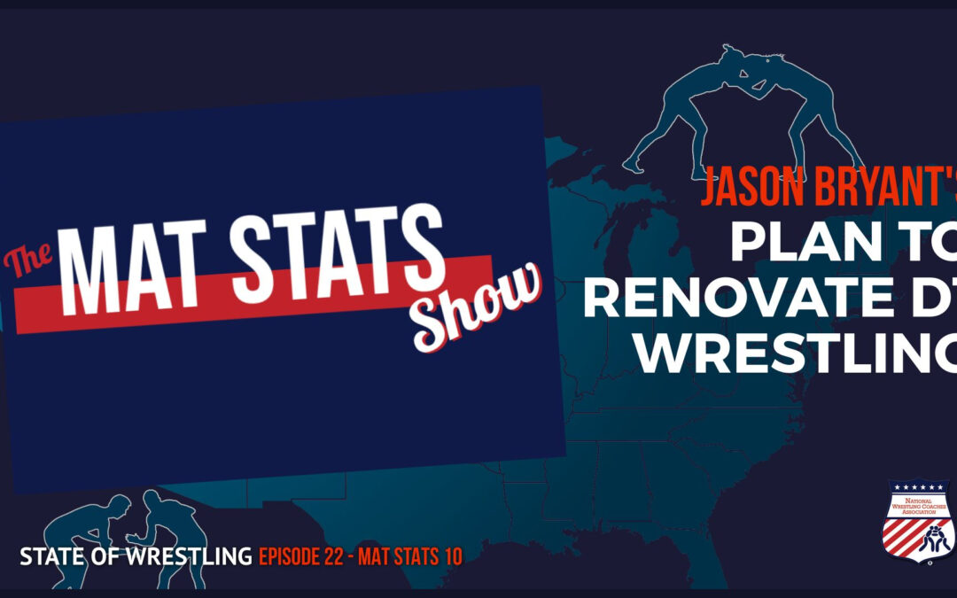 Mat Stats 10: Jason Bryant’s plan to renovate Division I wrestling conferences – SOW22