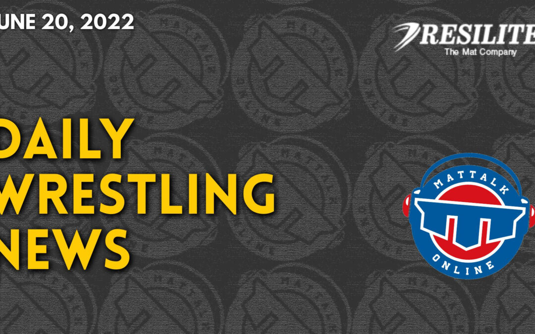 Daily Wrestling News for June 20, 2022