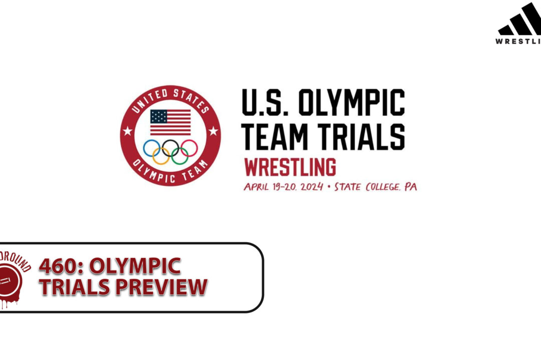 Bloodround #460: 2024 Olympic Trials Preview