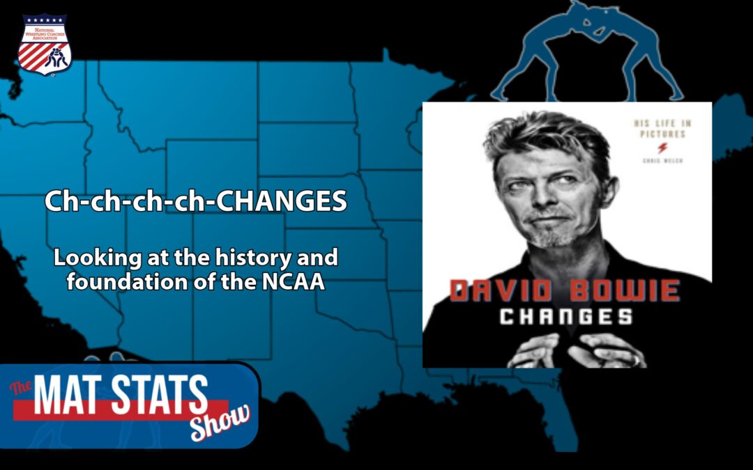 Ch-ch-ch-ch-changes. A look at the history of the NCAA – Mat Stats 51